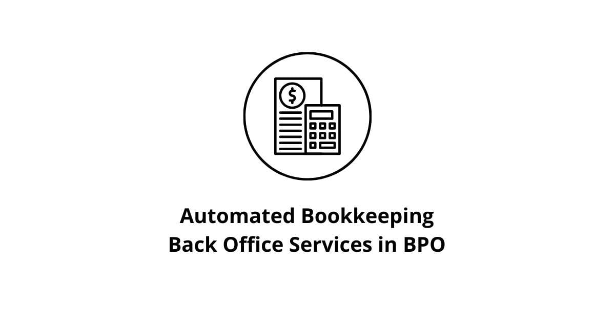 Automated Bookkeeping Classification Alignment Back Office Services in BPO