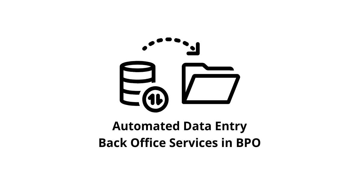 Automated Data Entry Classification Alignment Back Office Services in BPO