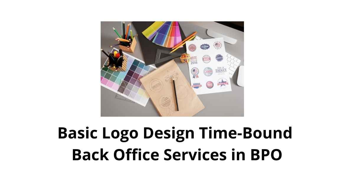 Basic Logo Design Time-Bound Agreements Classification Alignment Back Office Services in BPO