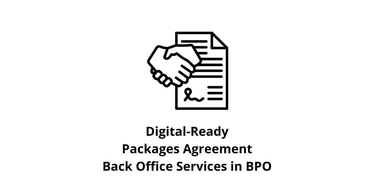 Digital-Ready Packages Agreement Classification Alignment Back Office Services in BPO