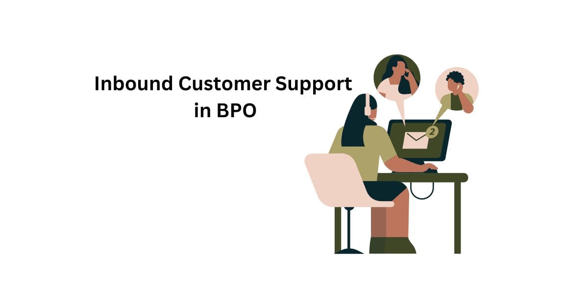 Inbound Customer Support in BPO