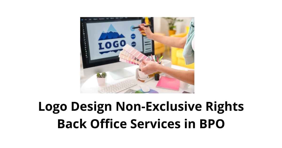 Logo Design Non-Exclusive Rights Agreements Classification Alignment Back Office Services in BPO