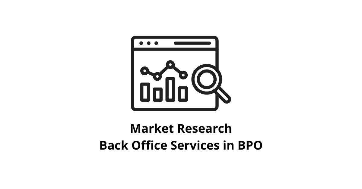 Market Research Back Office Services in BPO