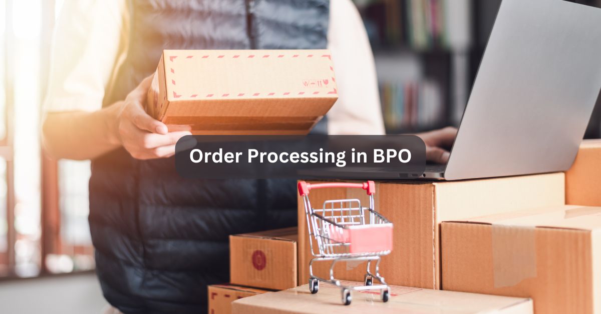 Order Processing in BPO