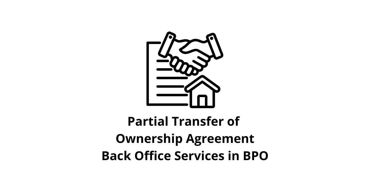 Partial Transfer of Ownership Agreement Classification Alignment in Back Office Services for BPO