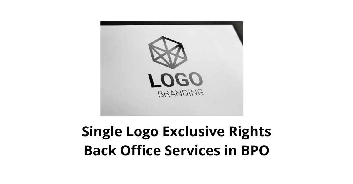 Single Logo Exclusive Rights Agreements Classification Alignment Back Office Services in BPO