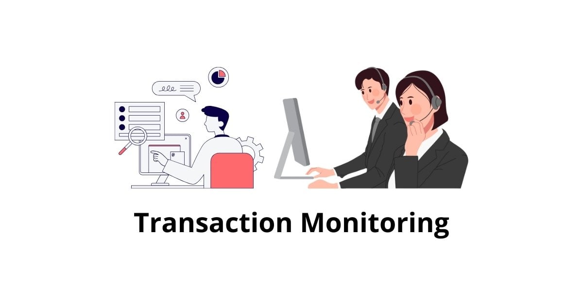 Transaction Monitoring Back Office Services in BPO