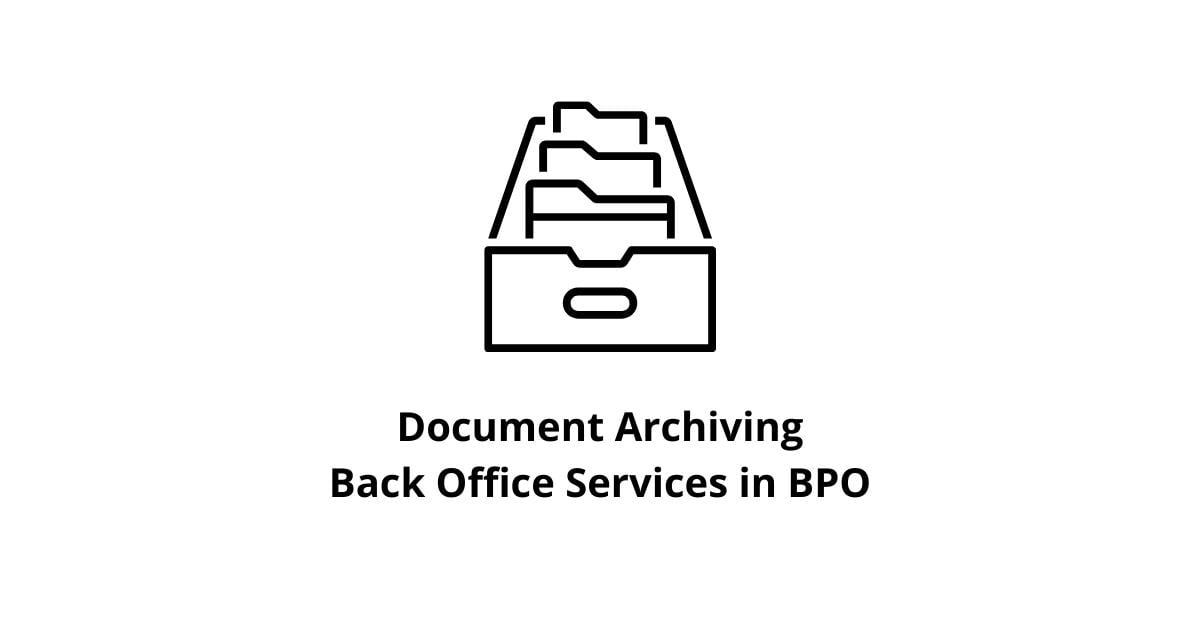 Document Archiving Back Office Services in BPO