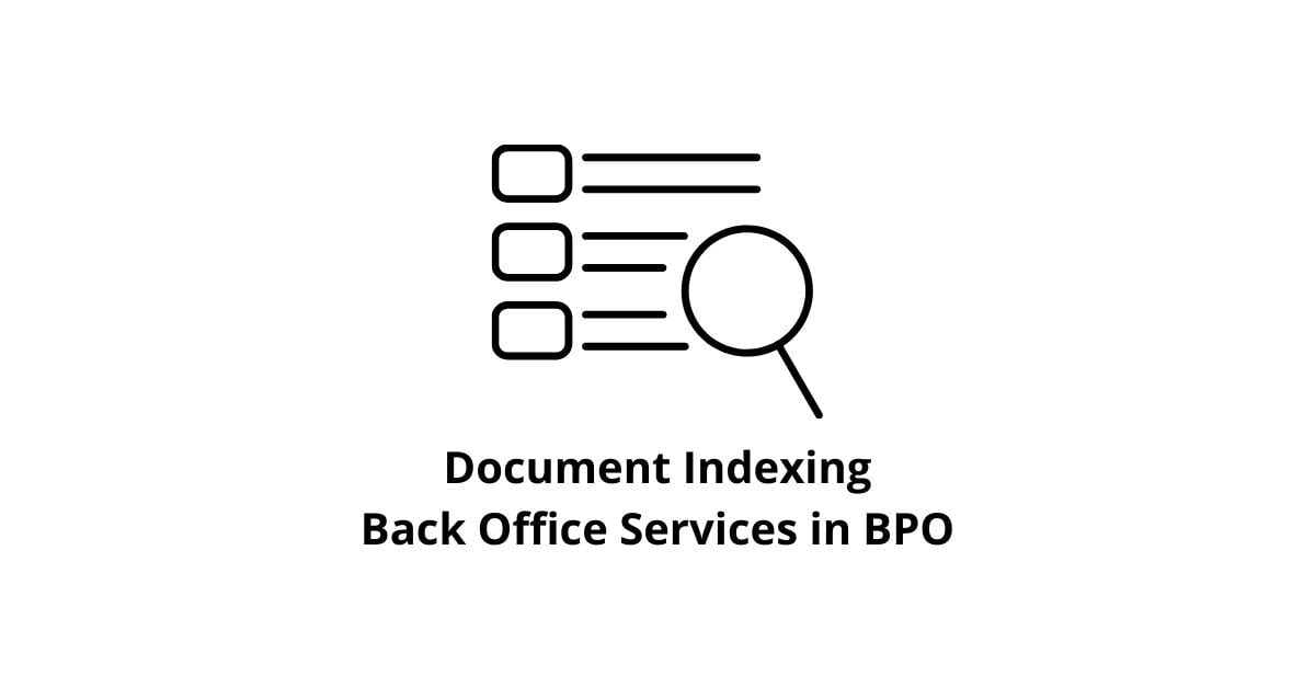 Document Indexing Back Office Services in BPO