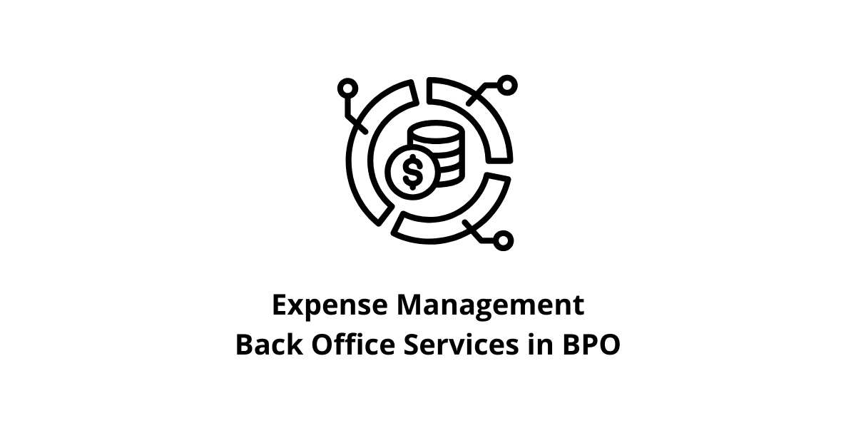 Expense Management Back Office Services in BPO