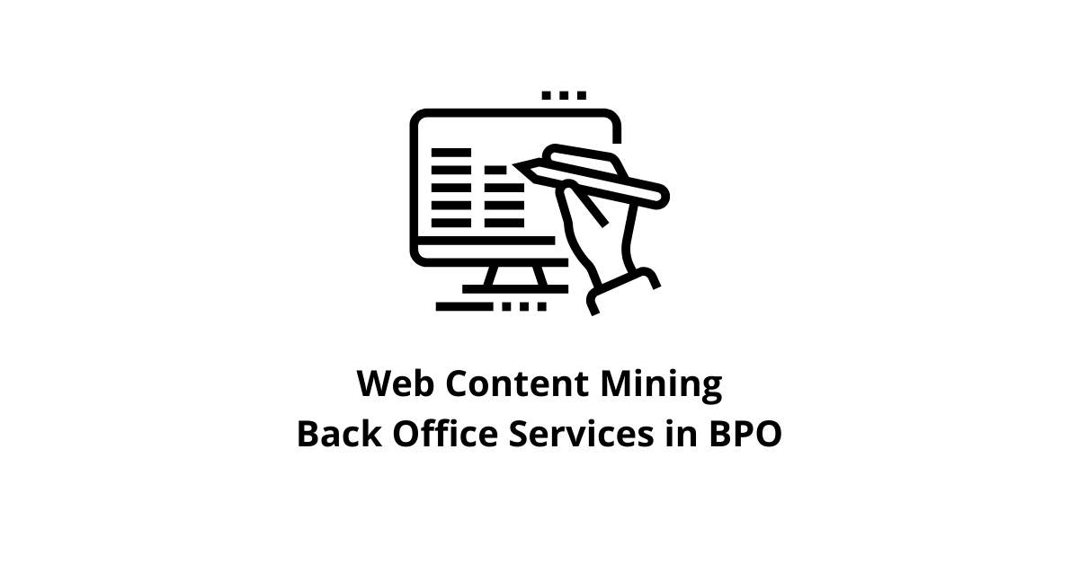 Web Content Mining Back Office Services in BPO