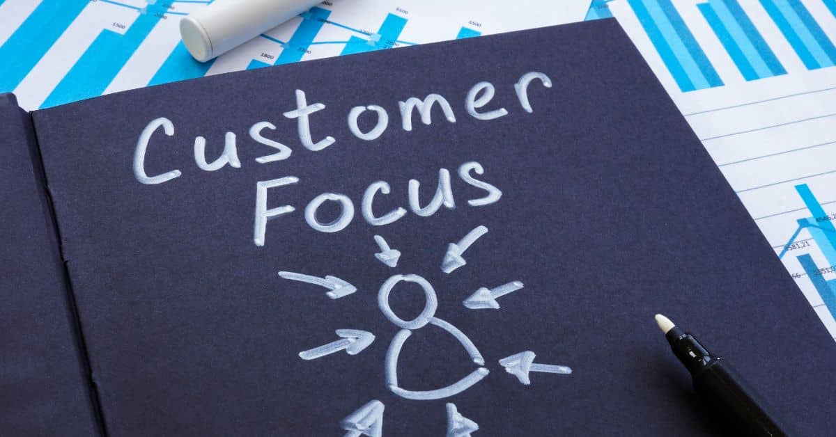 Complete guide to customer focus strategies.
