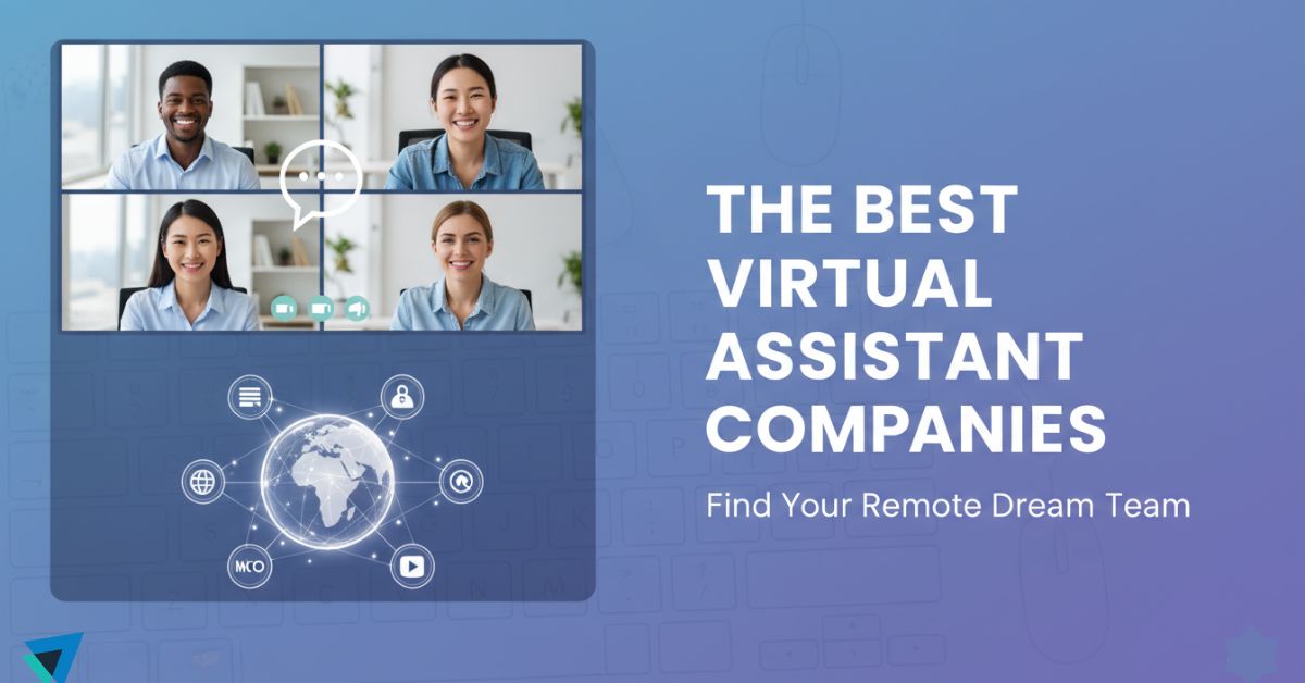 10 Best Virtual Assistant Companies for Global Businesses [Data-Driven ...